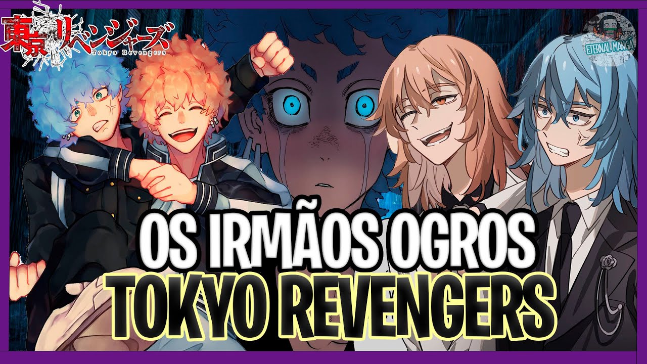 A HISTORIA DE SMILEY E ANGRY OS IRMÃOS OGROS | TOKYO REVENGERS