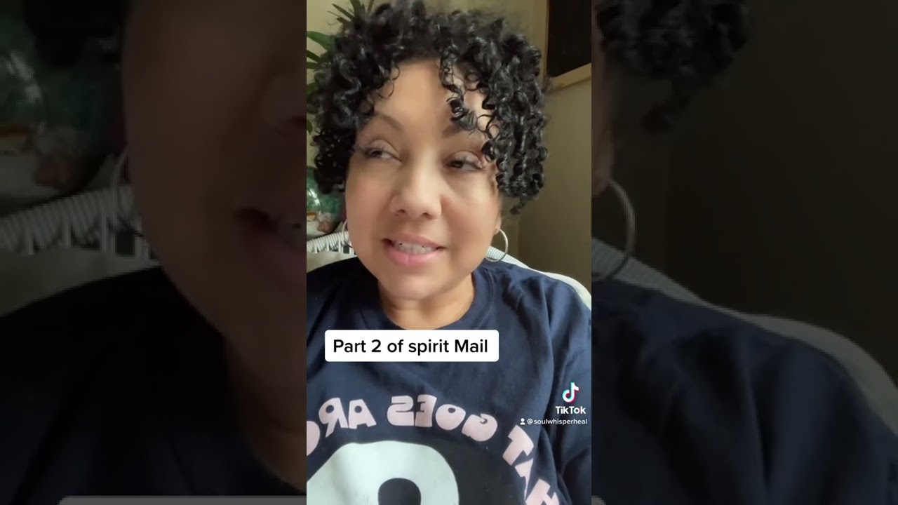 Part 2 spirit Mail