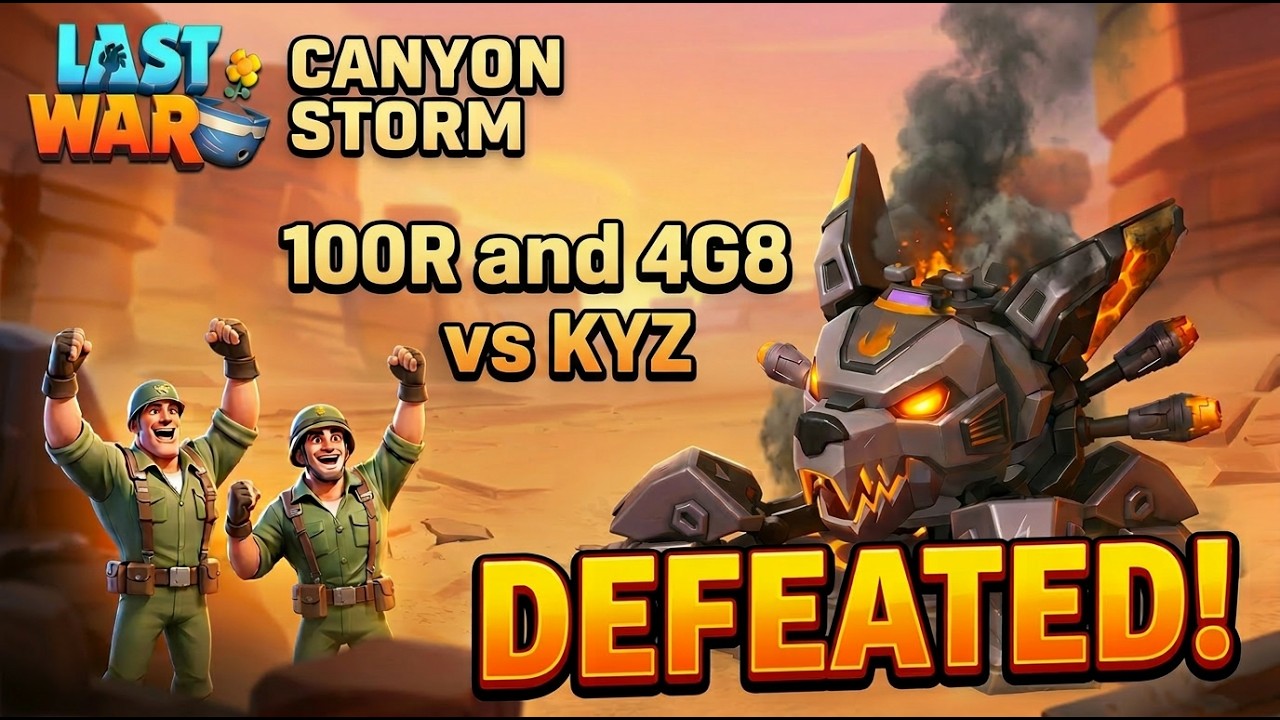 Last War | Canyon storm | 2v1 | 100R and 4G8 vs KYZ  #lastwarsurvivalgame #lastwar #arena
