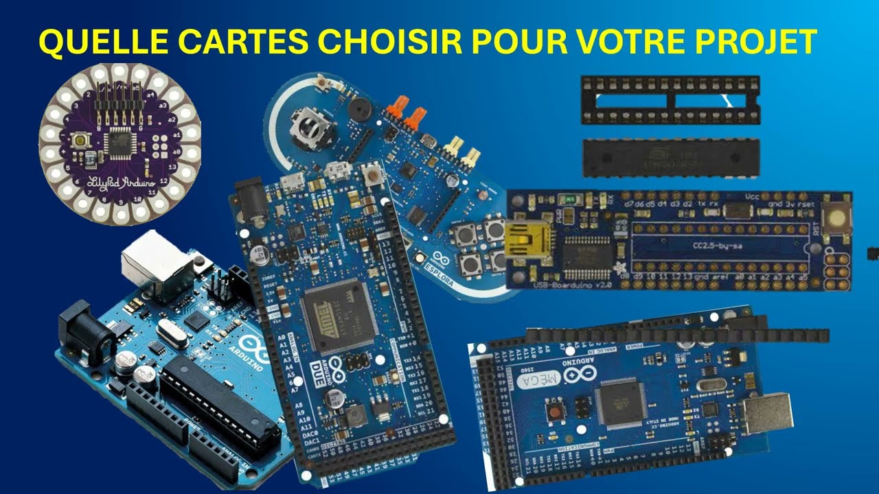 Quelle carte Arduino choisir pour votre projet ????