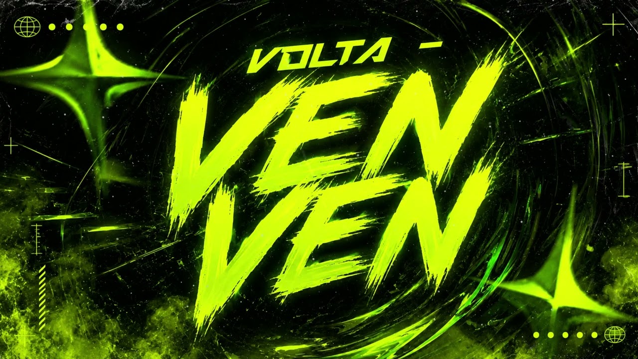 VOLTA - Ven Ven