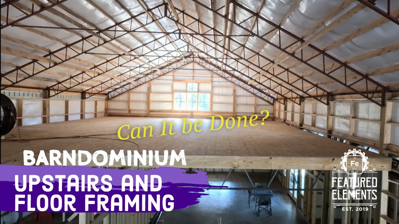 Barndominium Interior Floor Trusses and Stairs @featuredelements4631