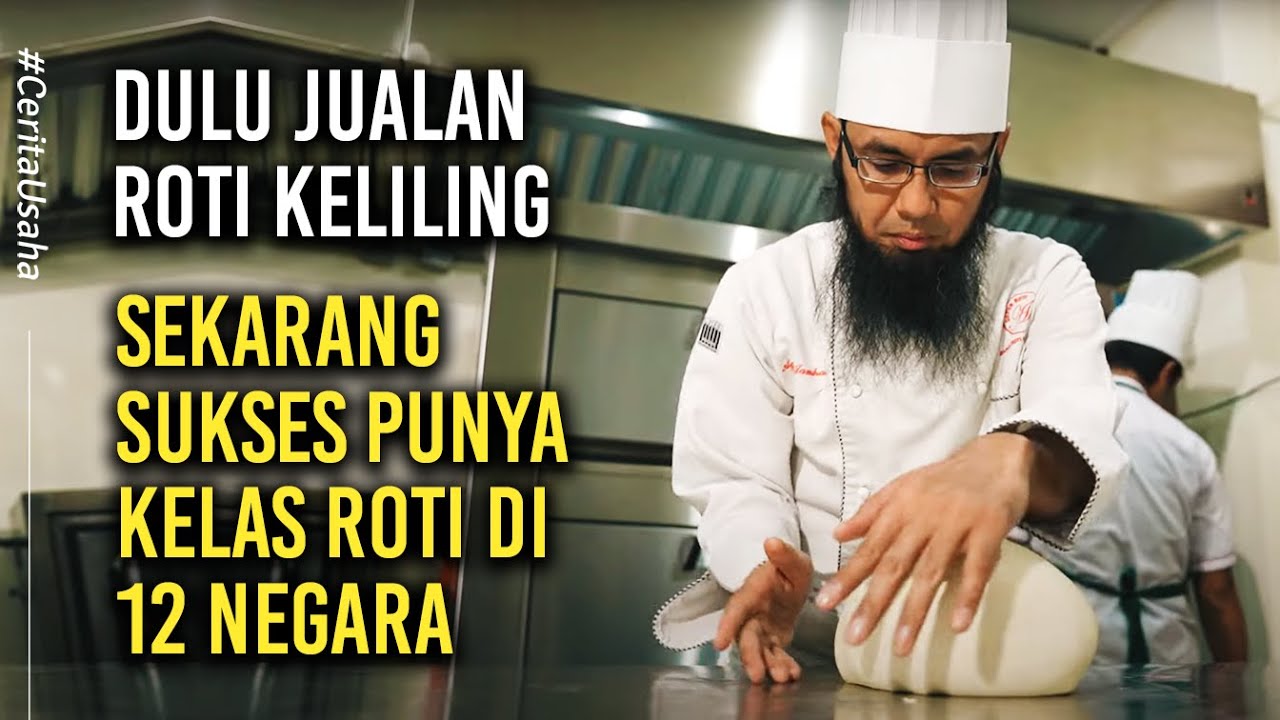 Dulu Jualan Roti Keliling, Sekarang Sukses Punya Kelas Roti di 12 Negara.