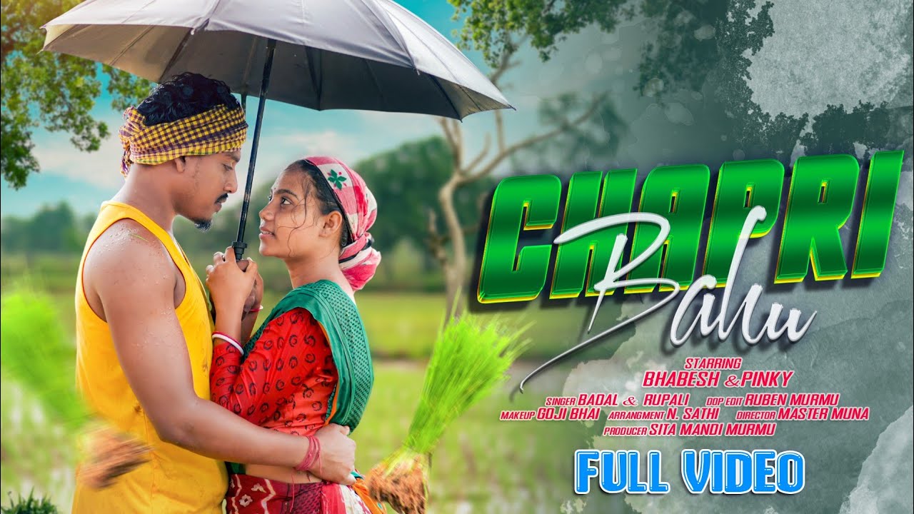 CHAPRI BAHU//NEW SANTALI VIDEO SONG//FULL VIDEO//BHABESH & PINKY//2022