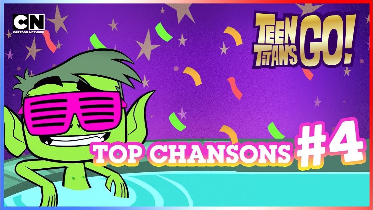 Teen Titans Go ! en français 🇫🇷| 🎤 Les chansons les plus cools #4 😎