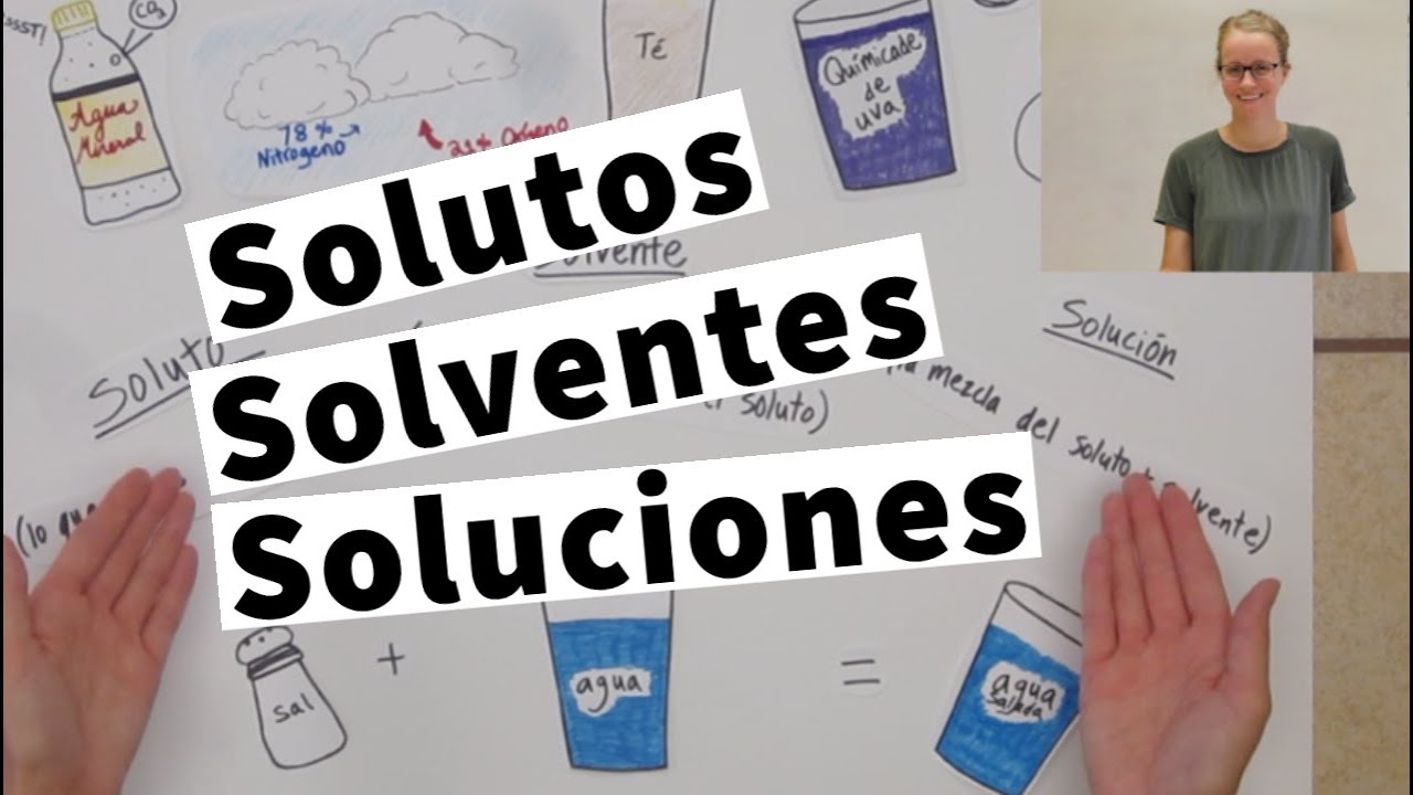 Solutos, solventes, soluciones--&iquest;cu&aacute;l es la diferencia?