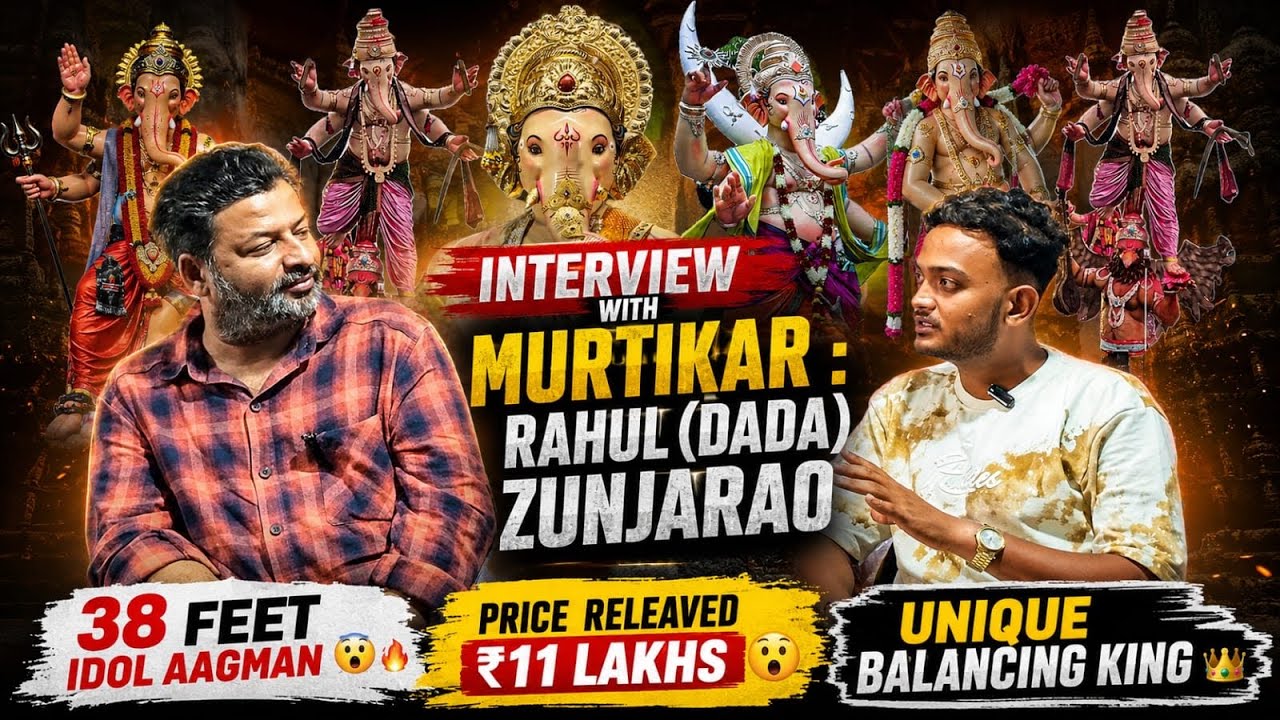 Interview with Murtikar : Rahul (dada) Zunjarao / price ₹11 Lakh / 38 feet idol😲/ Only Rushabh Vlog 