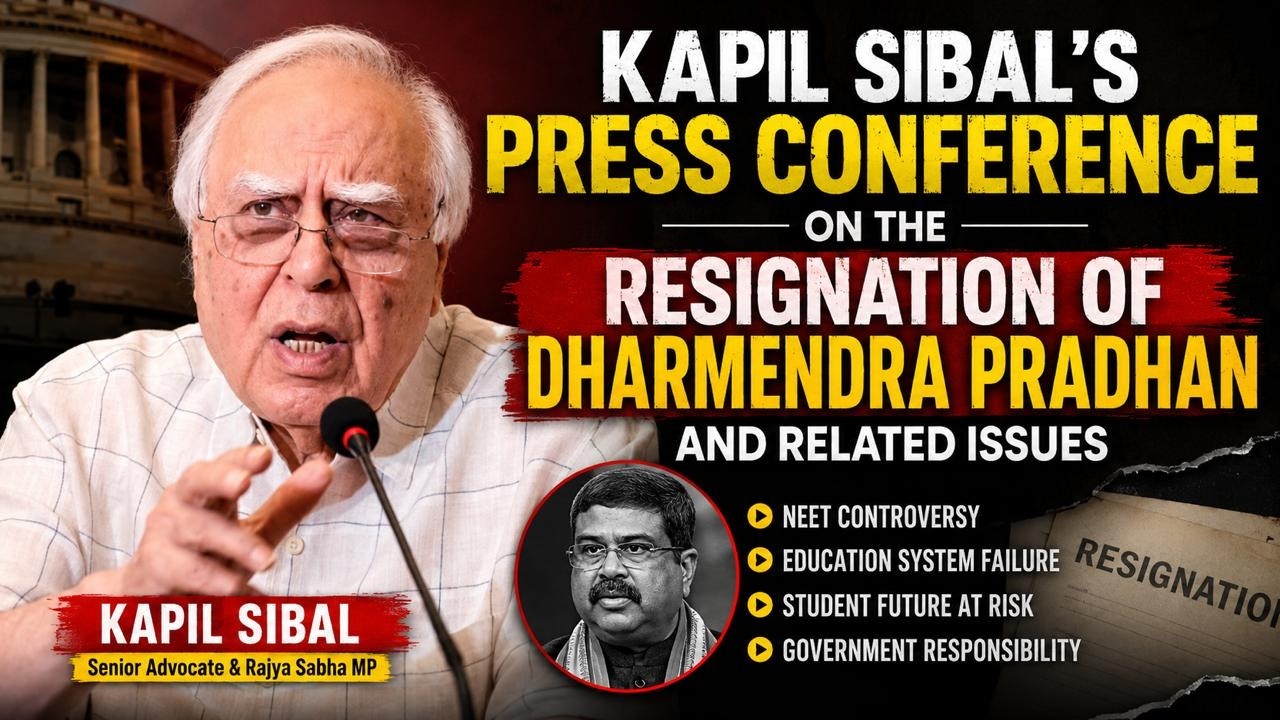 Press Conference of Kapil Sibal on the Resignation of Dharmendra Pradhan and related issues.