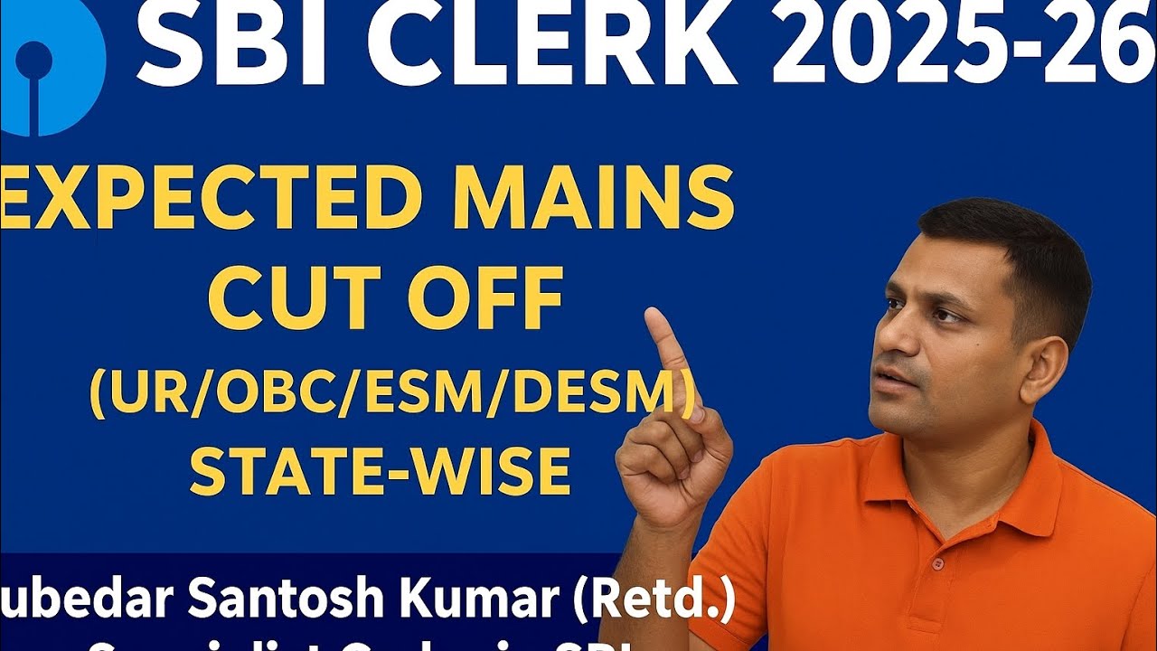 SBI Clerk Mains 2025 — Expected Cutoff (State-wise) | UR/OBC/ESM/DESM (Must Watch!). #sbiclerk #jobs