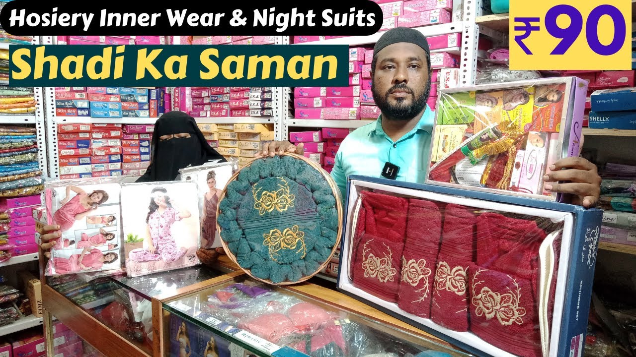 #hyderabad Hosiery Market | Ladies #innerwear Collection | Sanchak Ka Saman | #charminar Jewellery