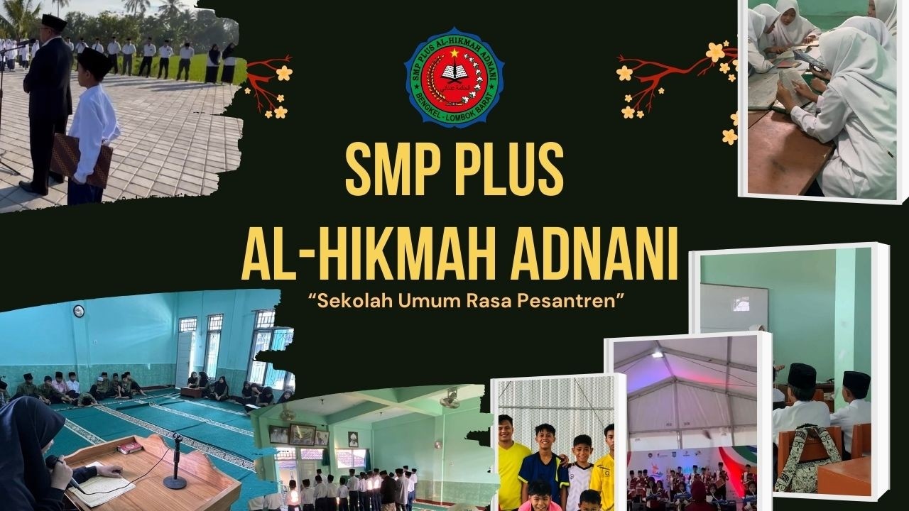 Video Lingkungan Belajar SMP Plus Al-Hikmah Adnani