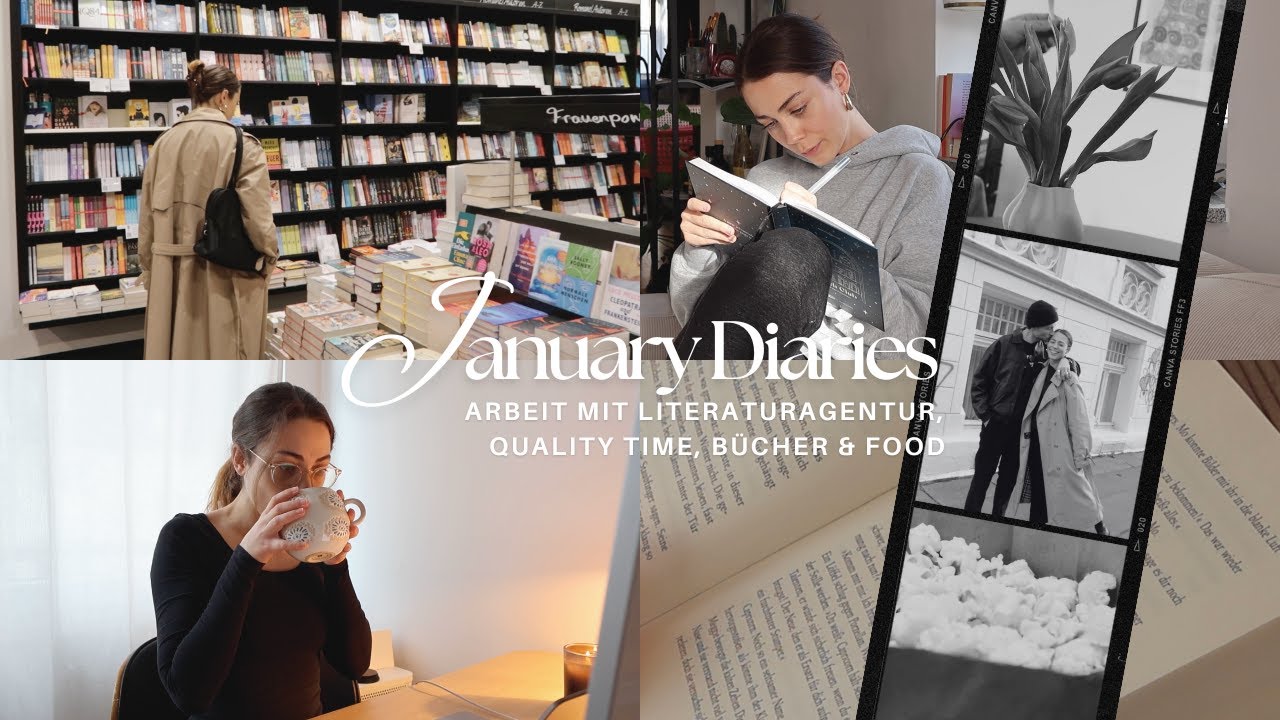 Lifeupdates, Arbeit mit Literaturagentur, Food & Quality Time | JANUARY DIARIES