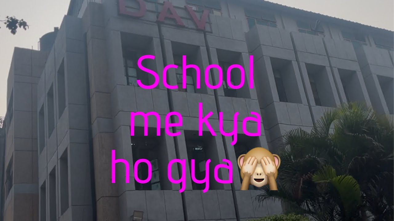 # school me kya ho gya🙈