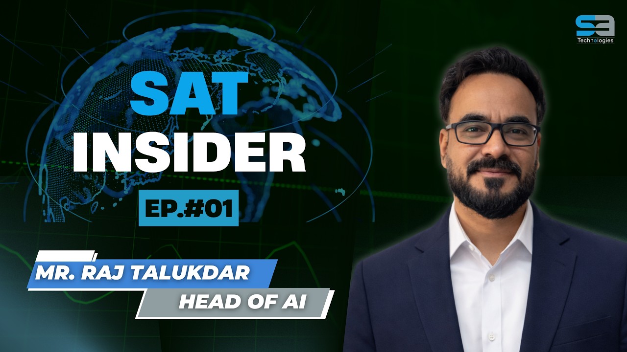 SAT Insider | Scaling Enterprise AI with Ownership and Execution | Mr. Raj Talukdar, Head of AI