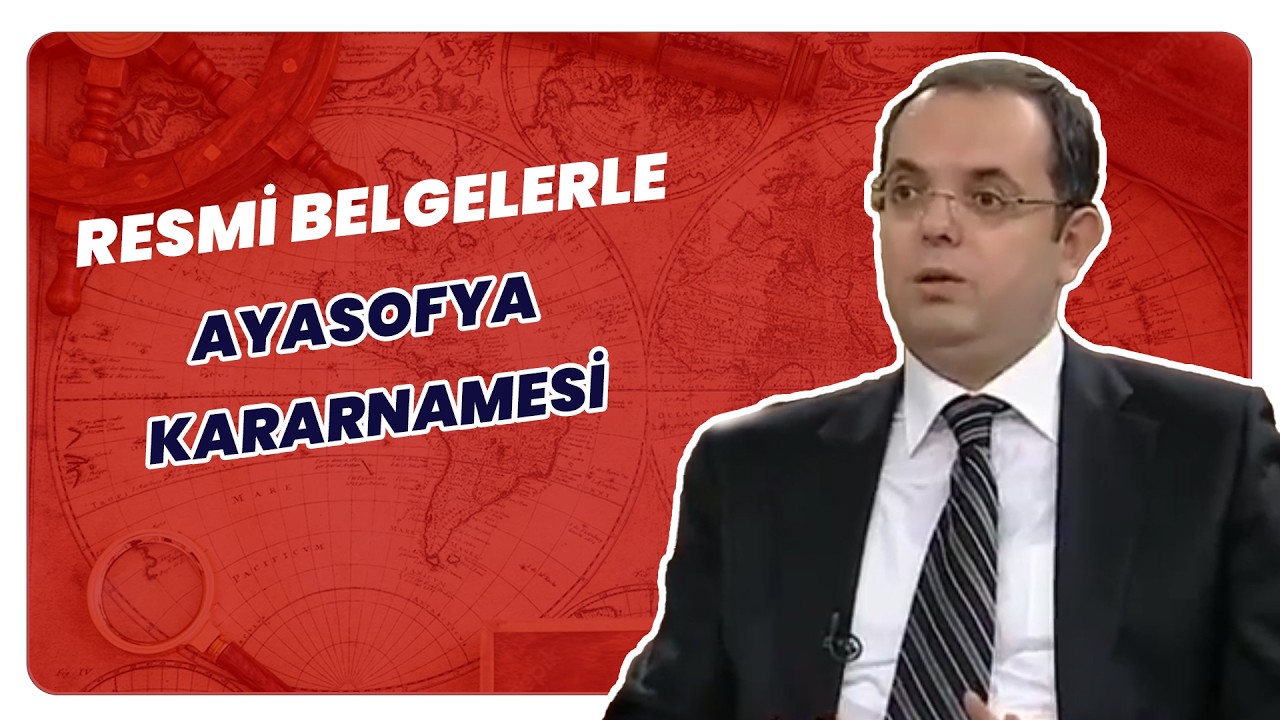 Ayasofya’yı Müze Yapan Kararnameyi Kim İmzaladı? | Tarihin Arka Odası