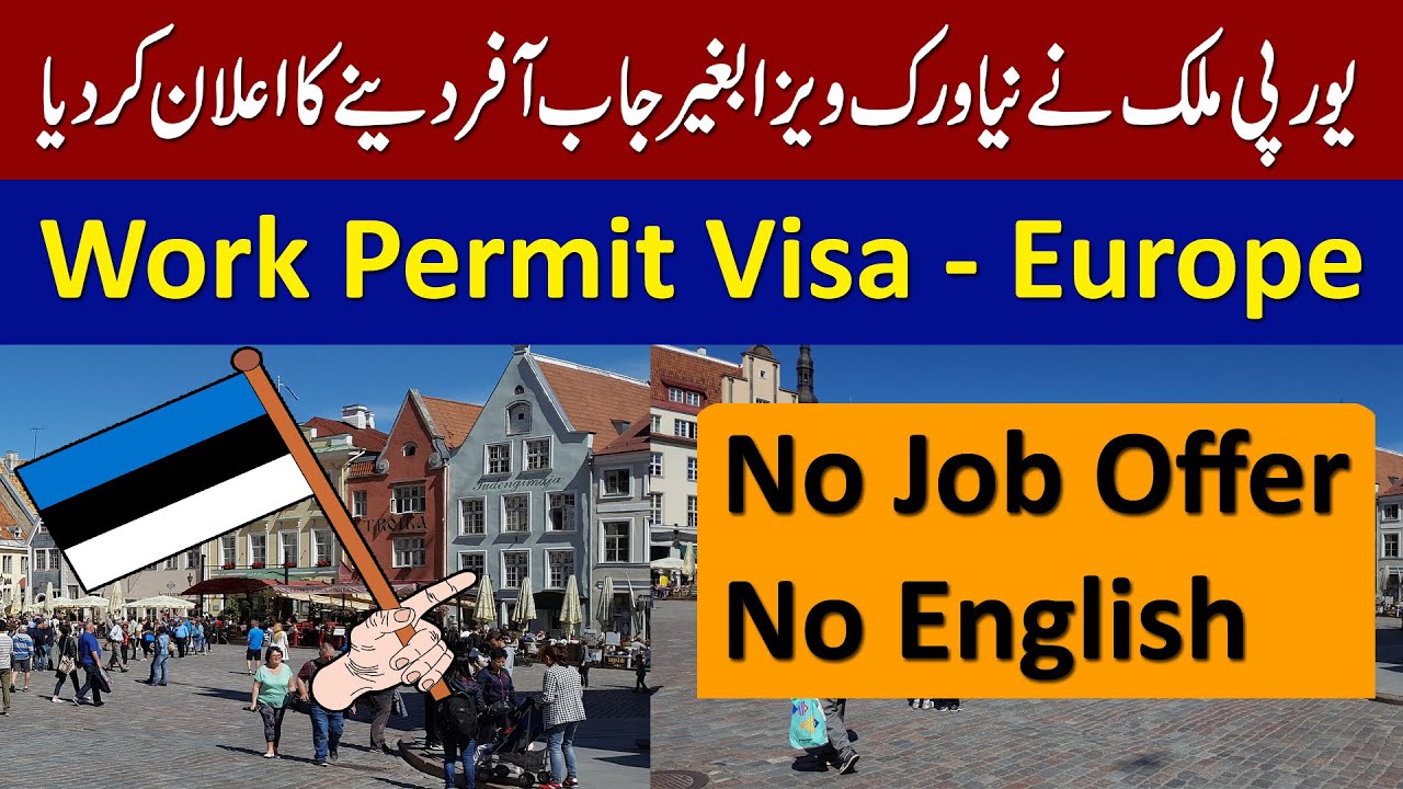 ESTONIA Starts New Visa Without Job Offer - Estonia Free Work Permit 2020