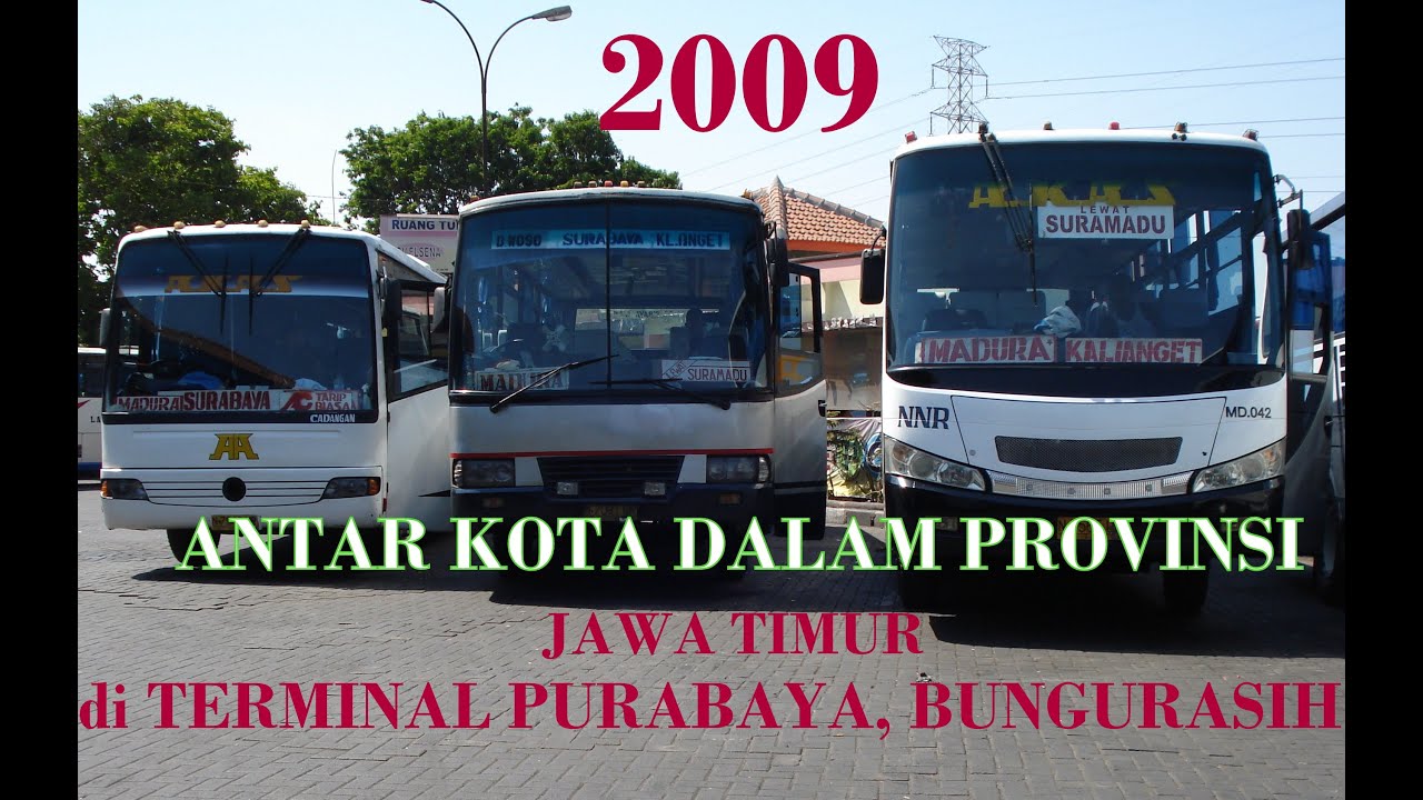Bernostalgia dengan Bus AKDP Jatim di Terminal Bungurasih, Surabaya (2009)