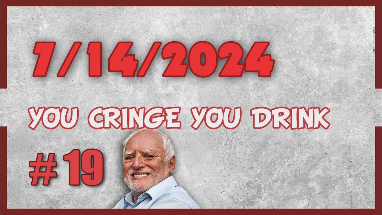 Wubby Streams - You Cringe You Drink #19
