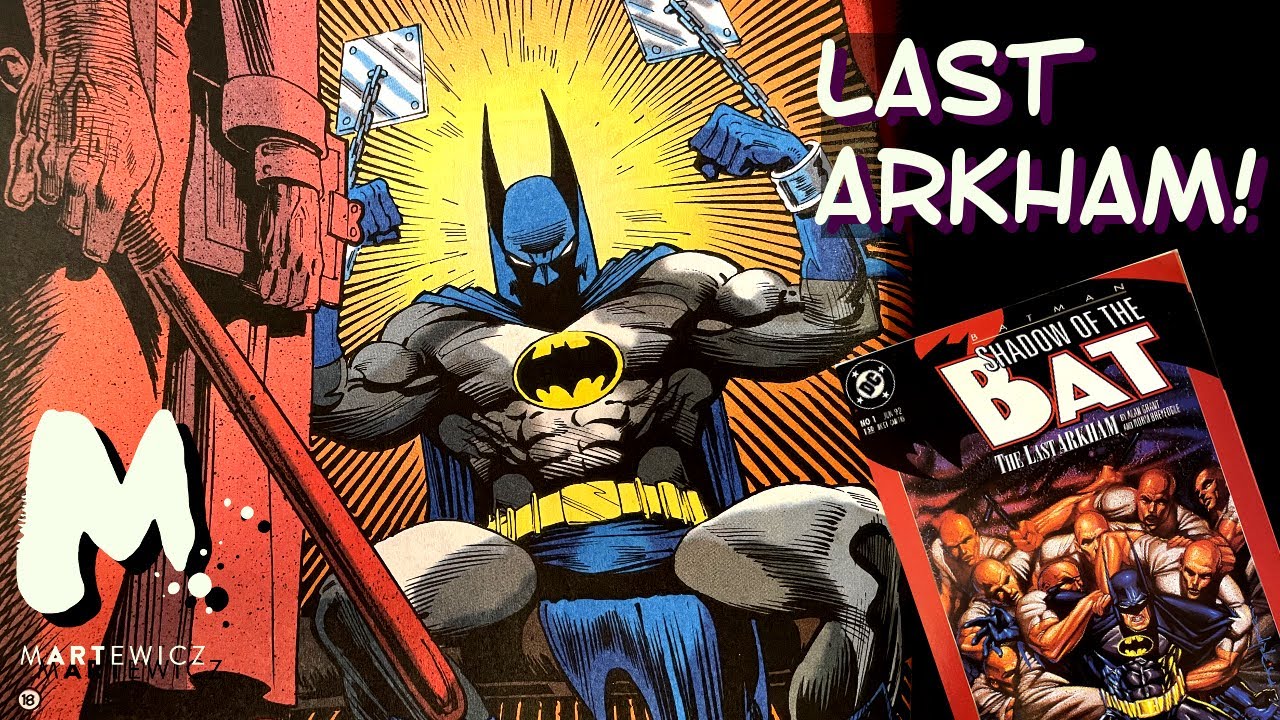 BATMAN: OSTATNI ARKHAM -- BATMAN W SZPITALU DLA OBŁĄKANYCH! Norm BREYFOGLE i Alan GRANT!