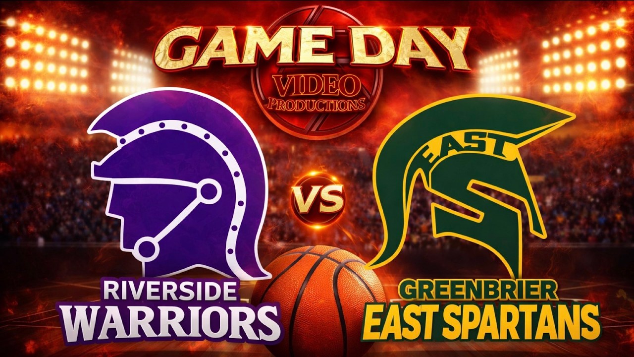 RIVERSIDE WARRIORS VS. GREENBRIER EAST SPARTANS | 2026 WV HIGH SCHOOL BASKETBALL