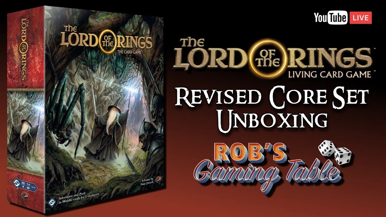 Lord of the Rings: Card Game Revised Core Set Unboxing