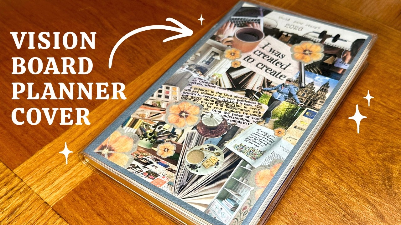How To Create a Vision Board Cover for Your Planner