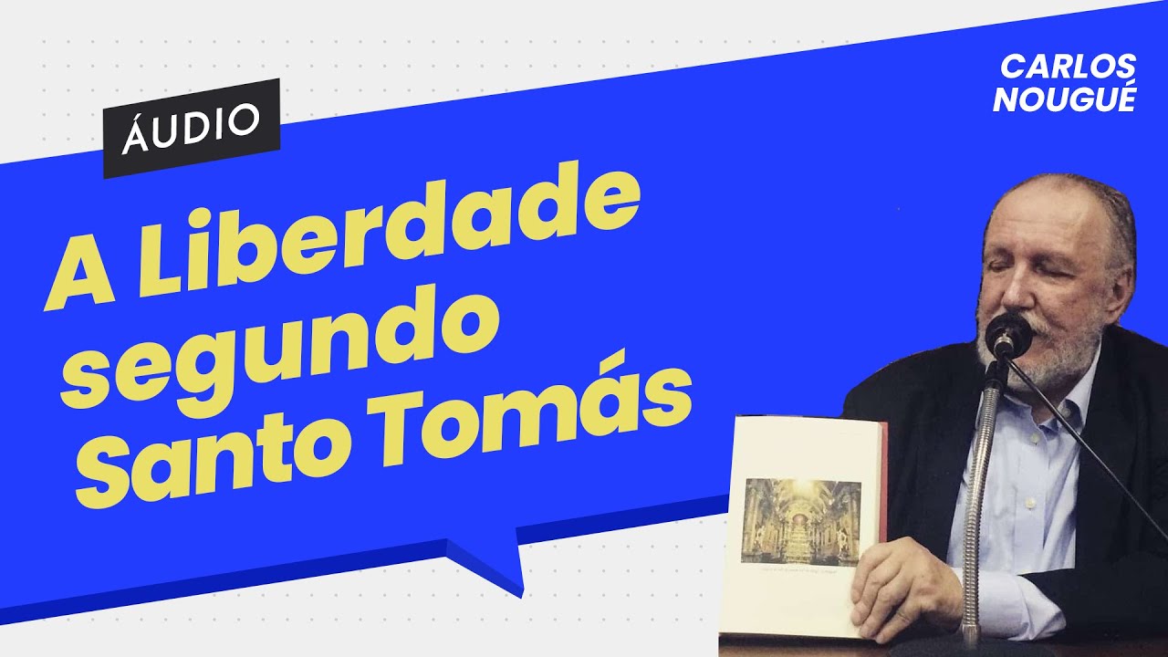 A Liberdade segundo Santo Tomás