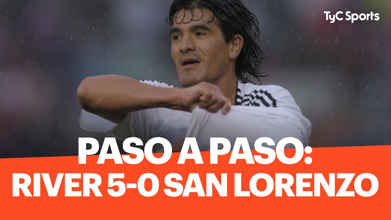 Paso A Paso: River 5-0 San Lorenzo (2006)