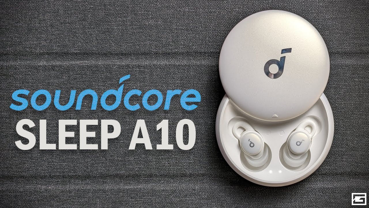 Soundcore Sleep A10 : Not A One Trick Pony!