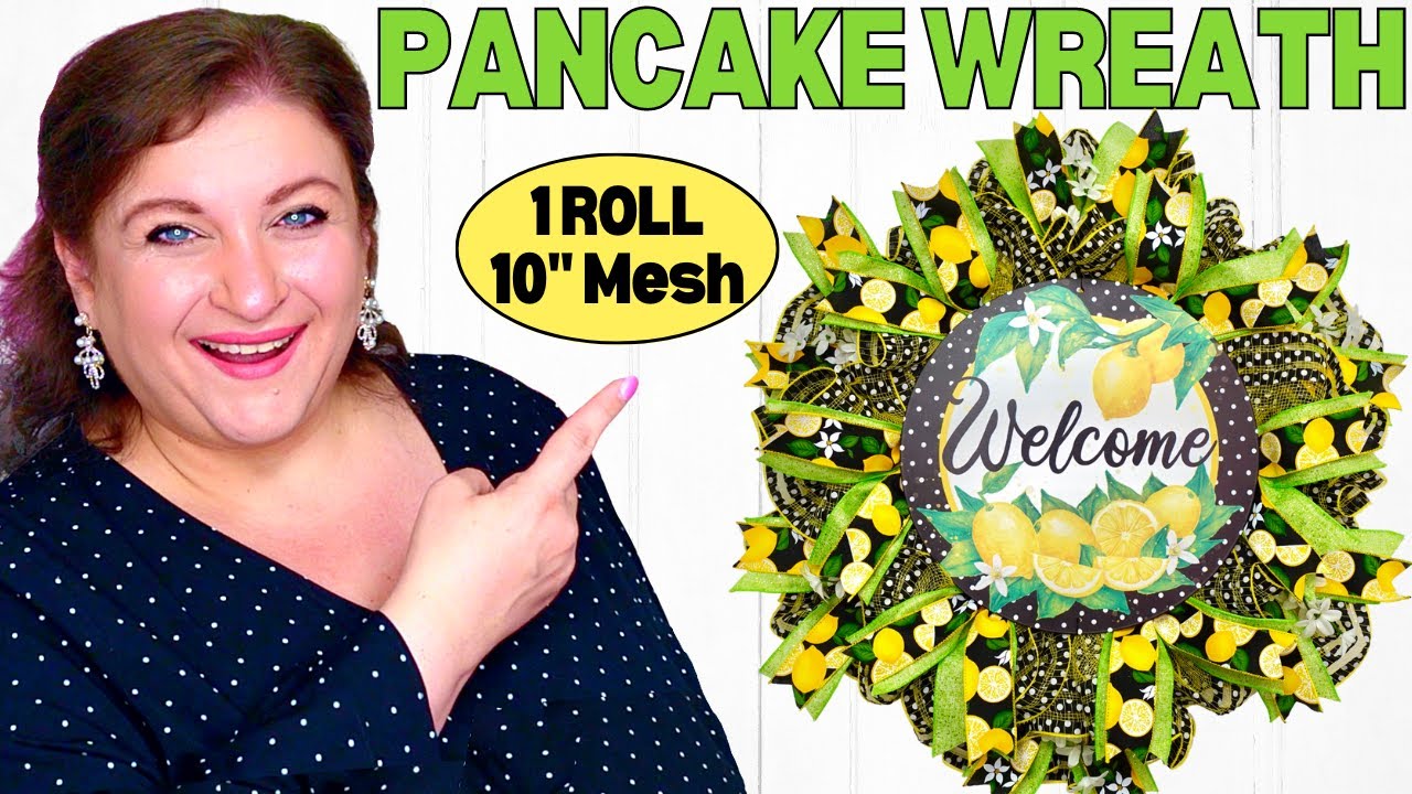 How to make PANCAKE WREATH Tutorial | 10 inch Deco Mesh Lemon Wreath DIY