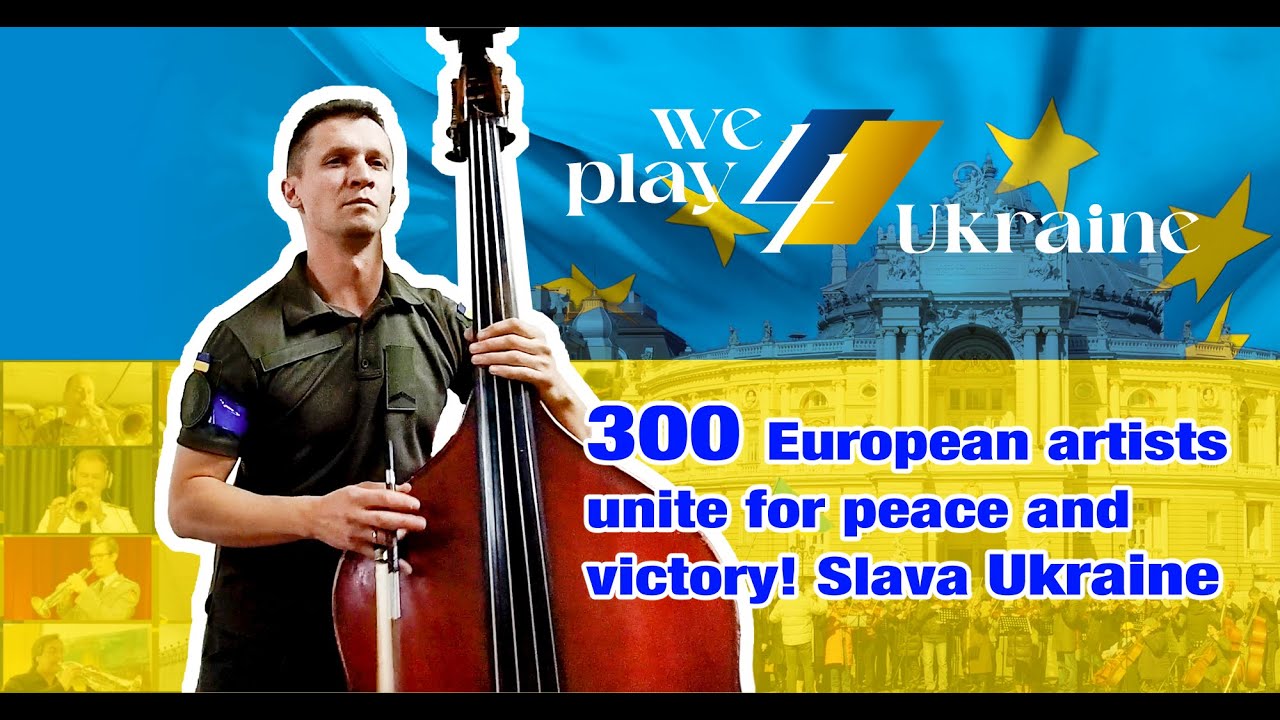Weplay4Ukraine- Ukrainian Anthem and European Anthem )1st version