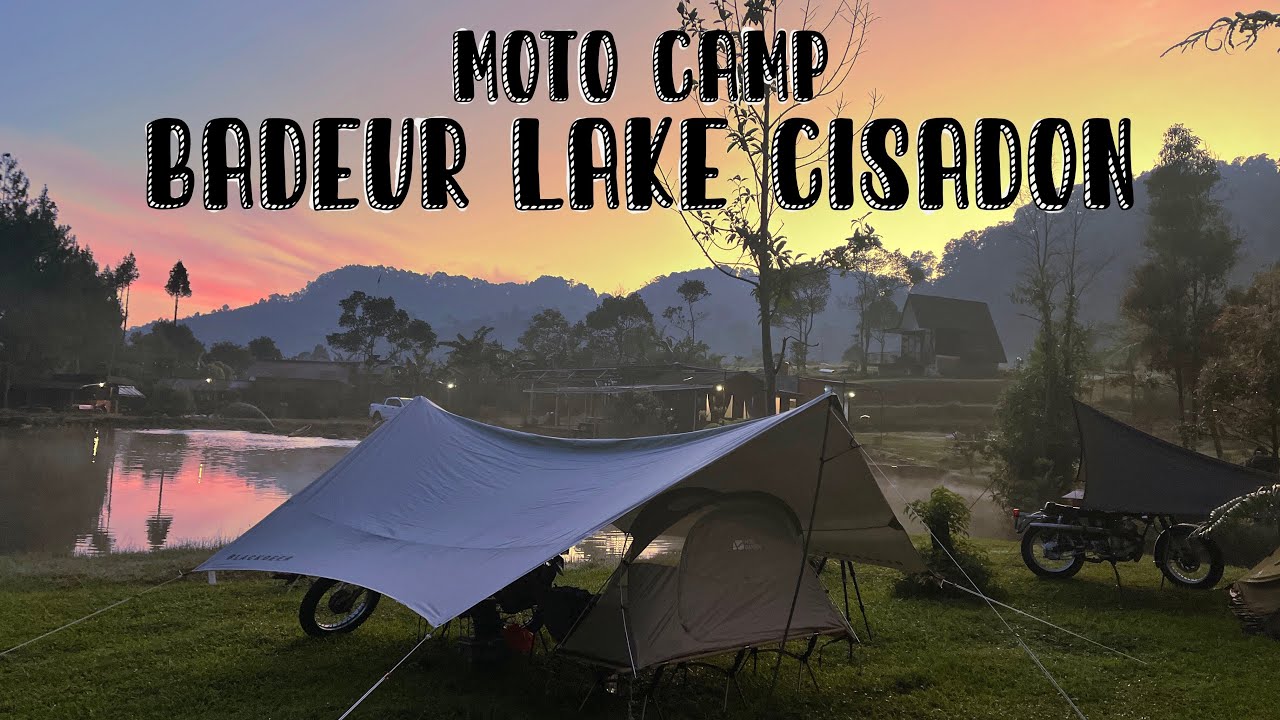 MotoCamping #11| Kedinginan di Tepi Danau BADEUR CISADON