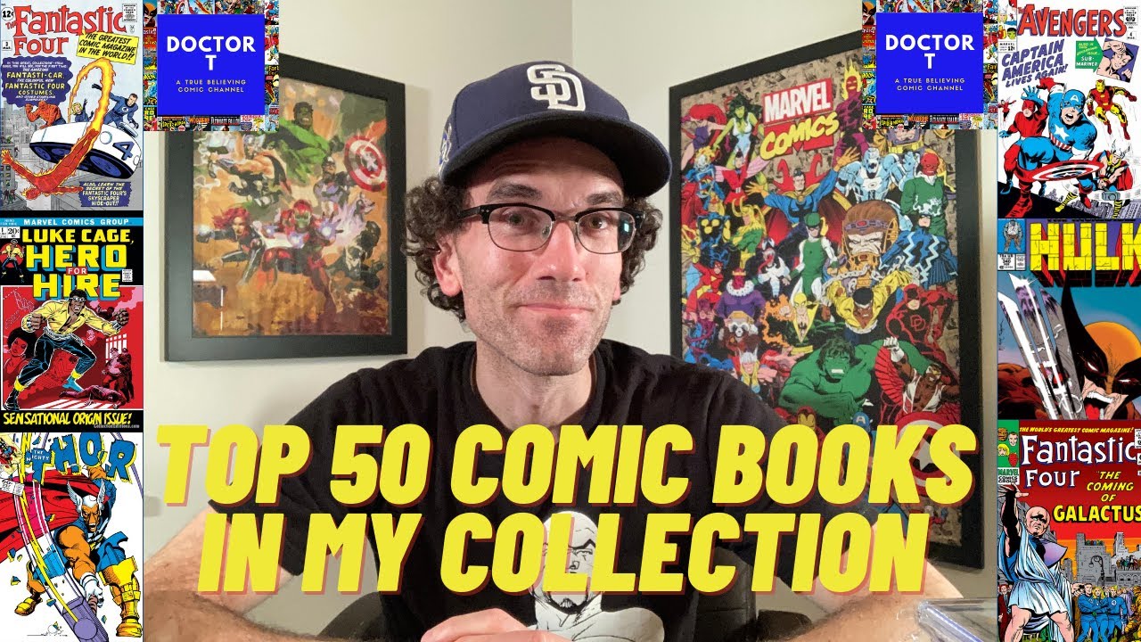 Top 50 Comic Books in My Collection!