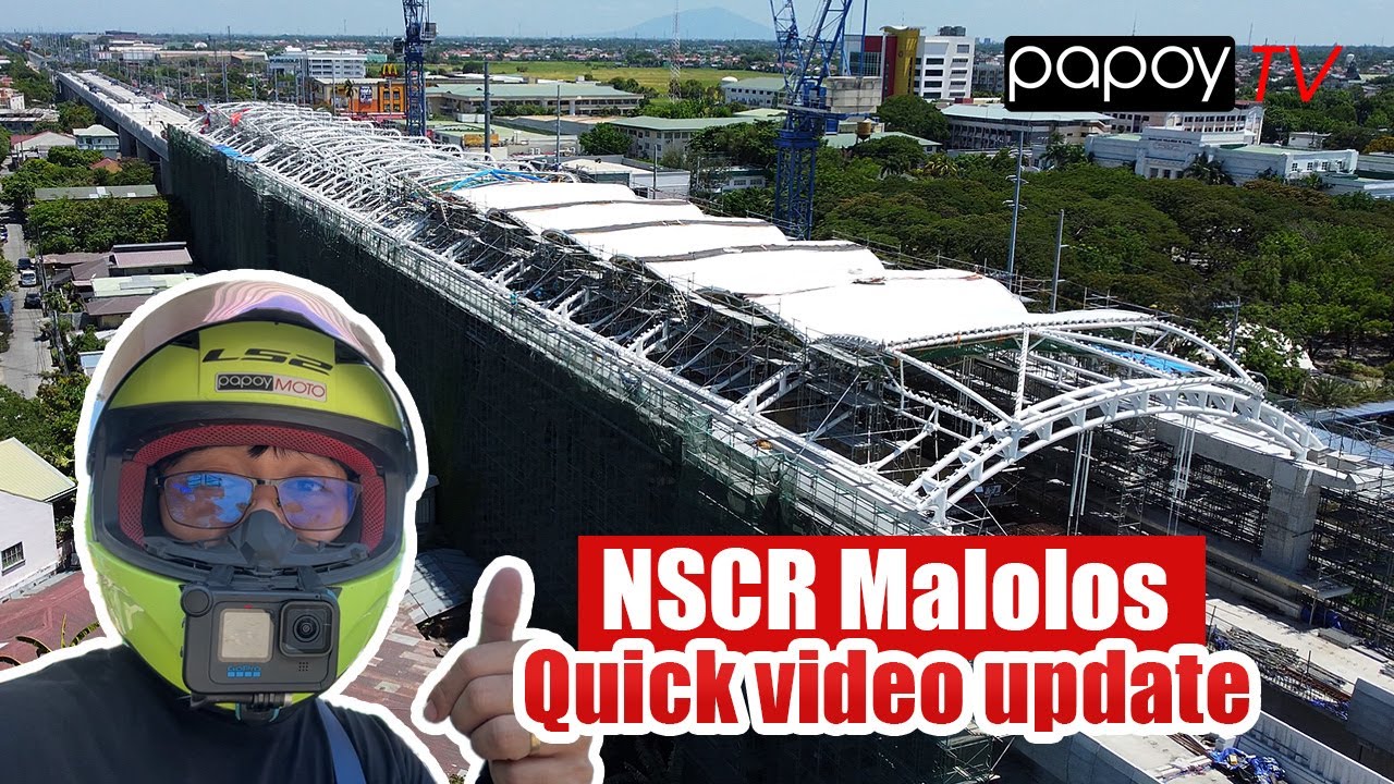 NSCR Malolos Quick Video Update | Tatak Sumitomo | May 2024