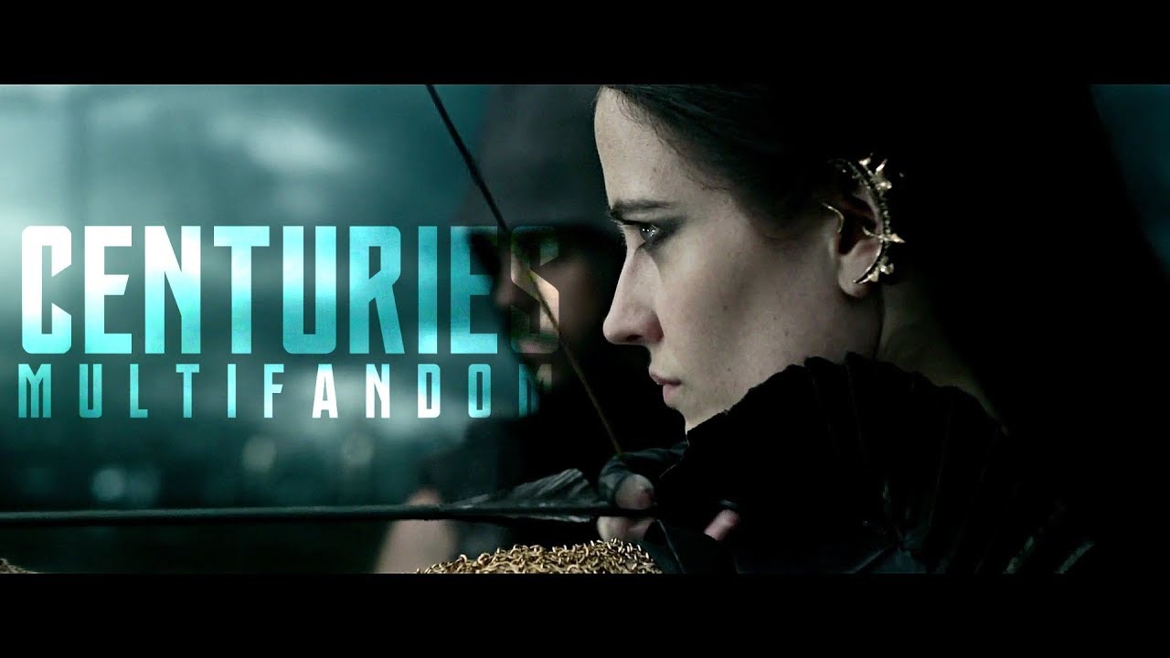 Centuries || Multifandom