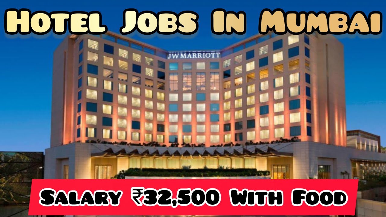 JW Marriott Mumbai Jobs In Hotel ₹32500 With Food #shorts #viral