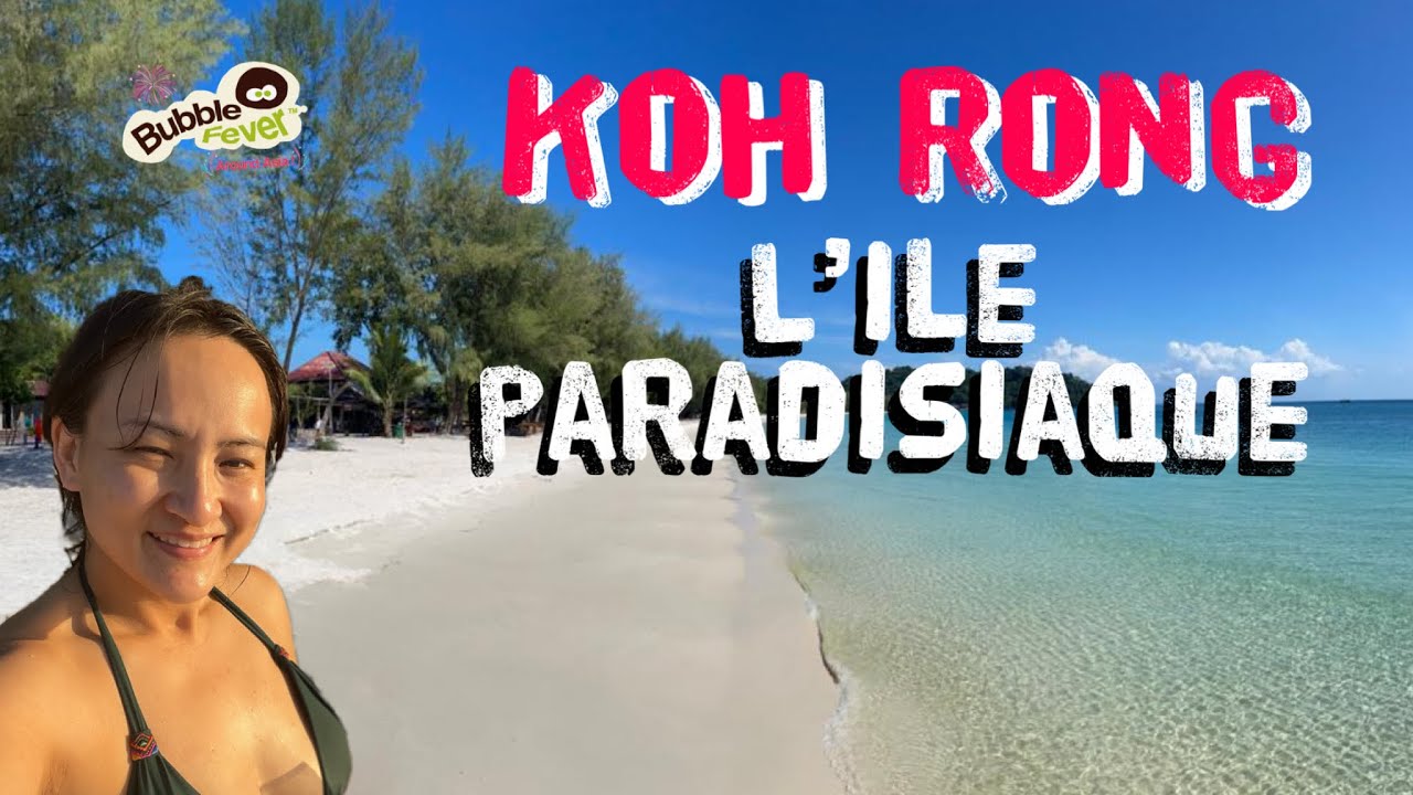 🇰🇭✨Koh Rong, l’île paradisiaque Khmère✨