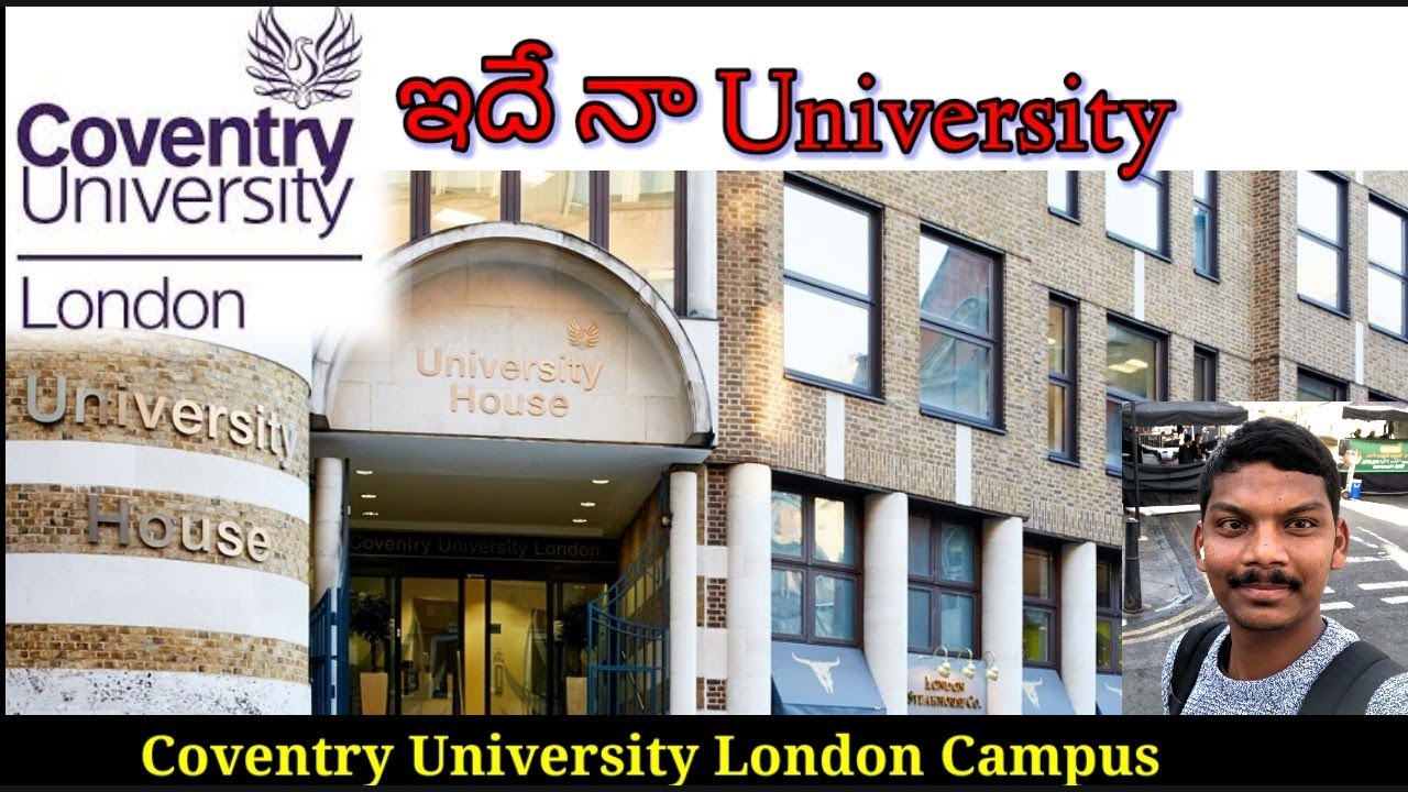 Coventry University London Campus |This is My University| Coventry  University Savara Sudharshan
