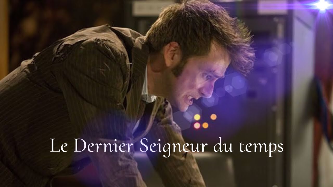 Doctor Who | Le Dernier Seigneur du temps [VF]