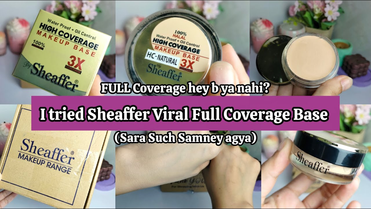 I Tried Sheaffer Viral Full Coverage Base | Sara Such Samney agya