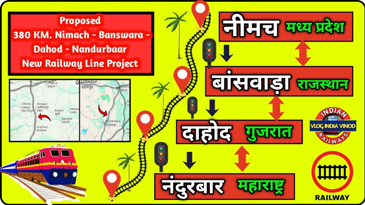 PROPOSED 380 K.M | NIMACH - BANSWARA - DAHOD - NANDURBAR NEW RAILWAY LINE PROJECT | @VlogIndiavinod