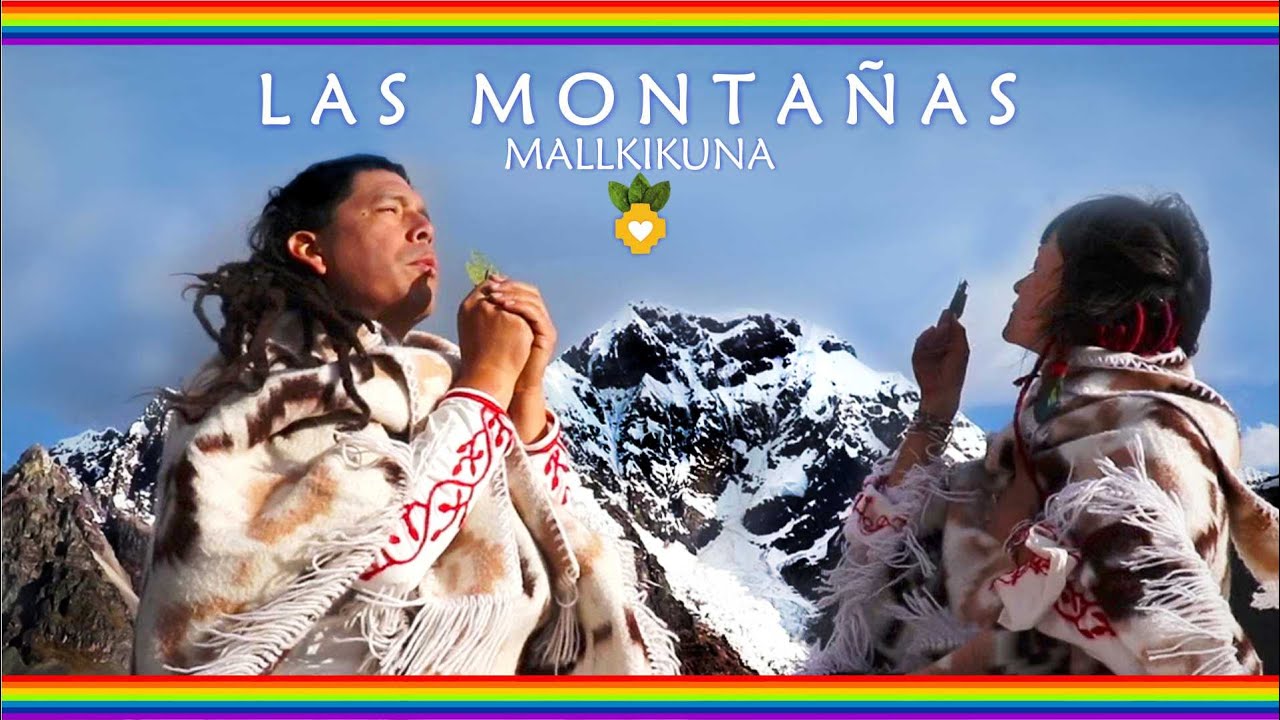 Mallkikuna - Las Montañas (Video Oficial)
