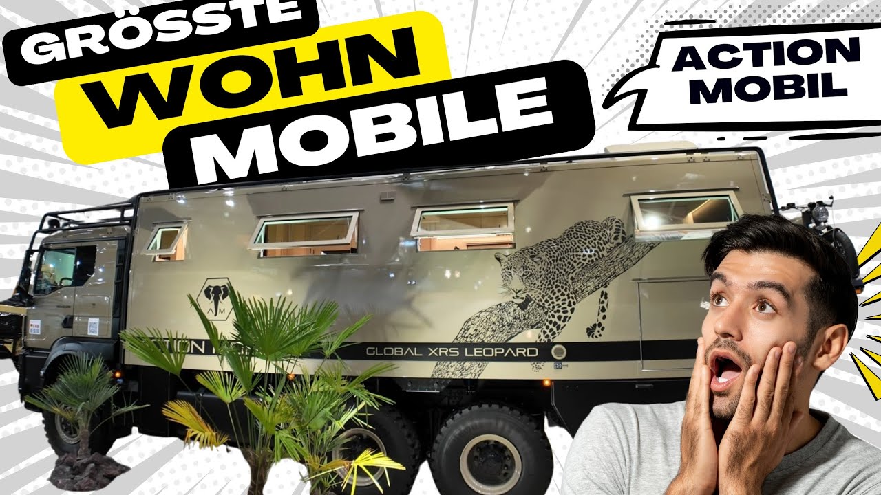 Größte Wohnmobile der Welt Expedition Fernreisemobil Action Mobil Global XRS Leopard 2026