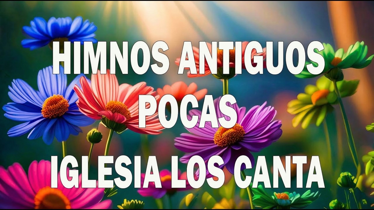 Himnos De Oro Que Tocan El Alma 💛 50 Canciones Para Momentos Difíciles