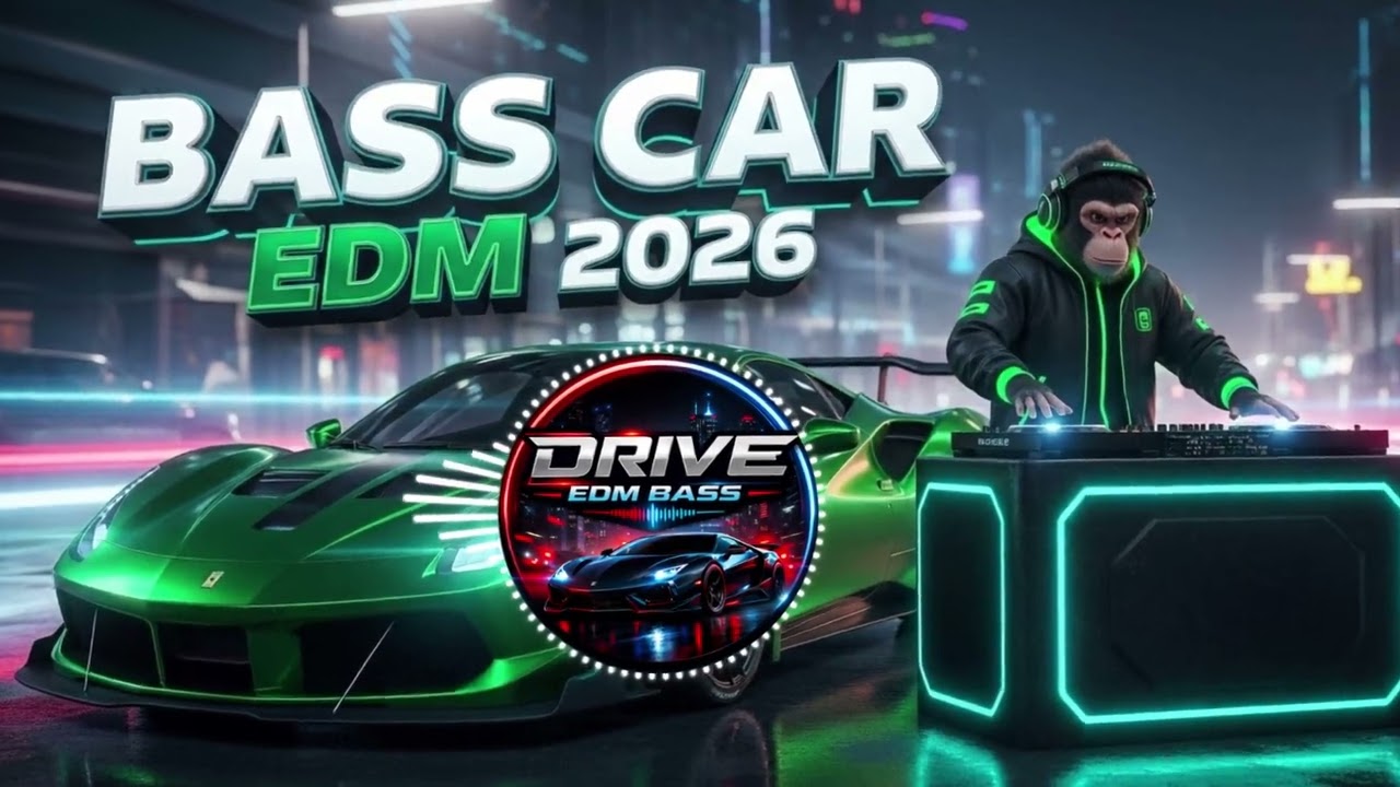 Car Music 2026 🔊 Hard Bass EDM | Club Banger Latin Energy