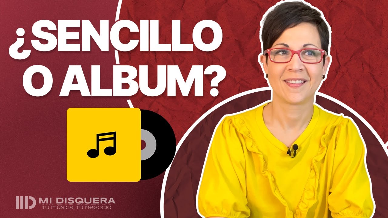 Sencillo o album, &iquest;qu&eacute; debes lanzar?