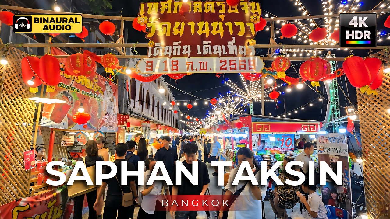 Bangkok Saphan Taksin 🇹🇭 Chinese New Year Night Fair | 4K HDR Binaural Audio 🎧