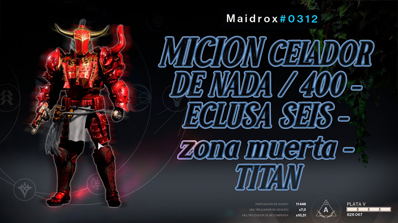 DESTINY 2 - MICION CELADOR DE NADA / 400 - ECLUSA  - zona muerta -TITAN - no pro juego a mi estililo
