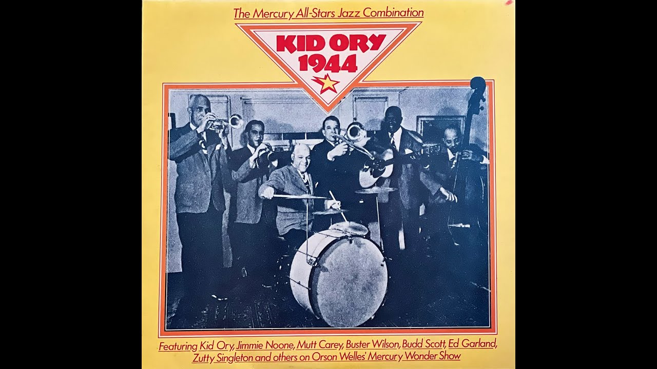 The Mercury All-Stars Jazz Combination - “Kid Ory – 1944”