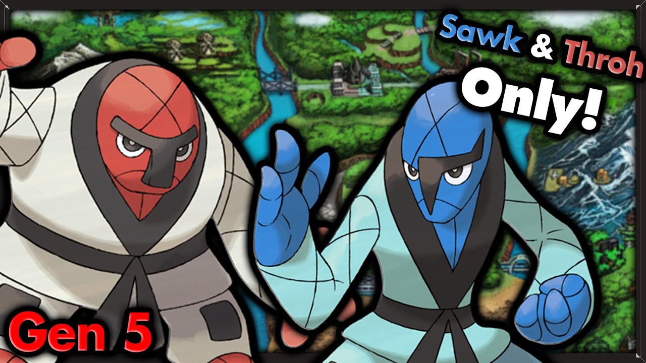 Can I Beat Pokemon Black with ONLY Sawk & Throh? 🔴 Pokemon Challenges ► NO ITEMS IN BATTLE